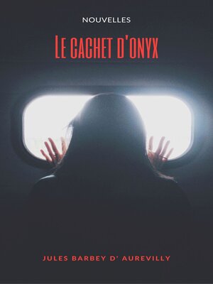 cover image of Le cachet d'onyx